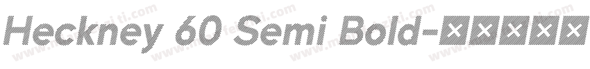 Heckney 60 Semi Bold字体转换